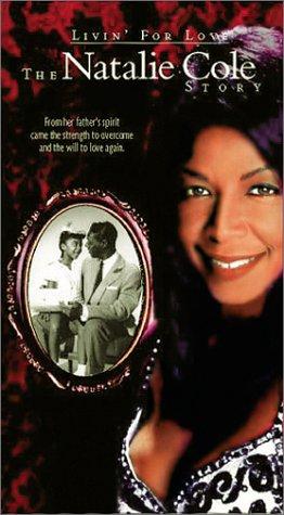 Livin' for Love: The Natalie Cole Story