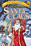 The Life & Adventures of Santa Claus