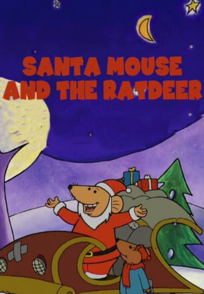 Santa Mouse and the Ratdeer