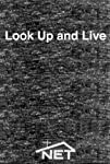 Look Up and Live