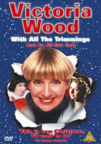 Victoria Wood: With All the Trimmings