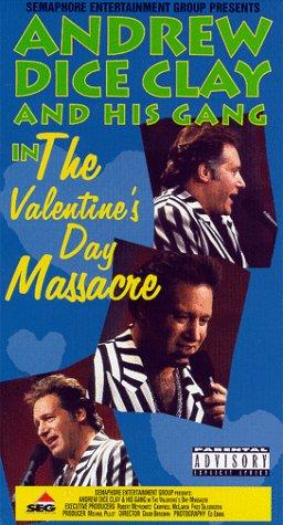 Andrew Dice Clay and His Gang Live! The Valentine's Day Massacre