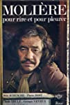 Molière pour rire et pour pleurer