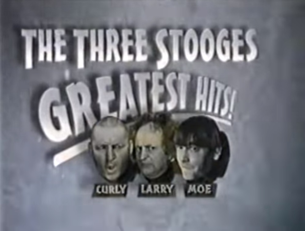 The Three Stooges Greatest Hits