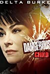 Dangerous Child