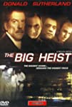 The Big Heist