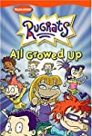 The Rugrats: All Growed Up