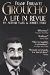 Groucho: A Life in Revue