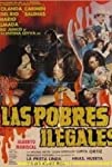 Las pobres ilegales