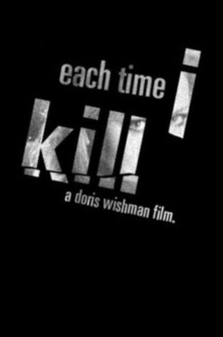Each Time I Kill