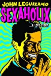 John Leguizamo: Sexaholix... A Love Story