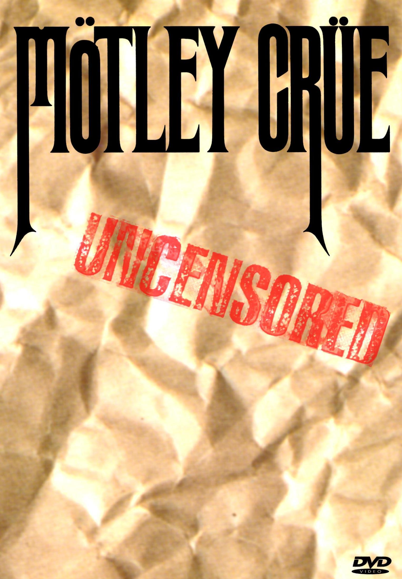 Mötley Crüe: Uncensored