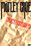 Mötley Crüe: Uncensored