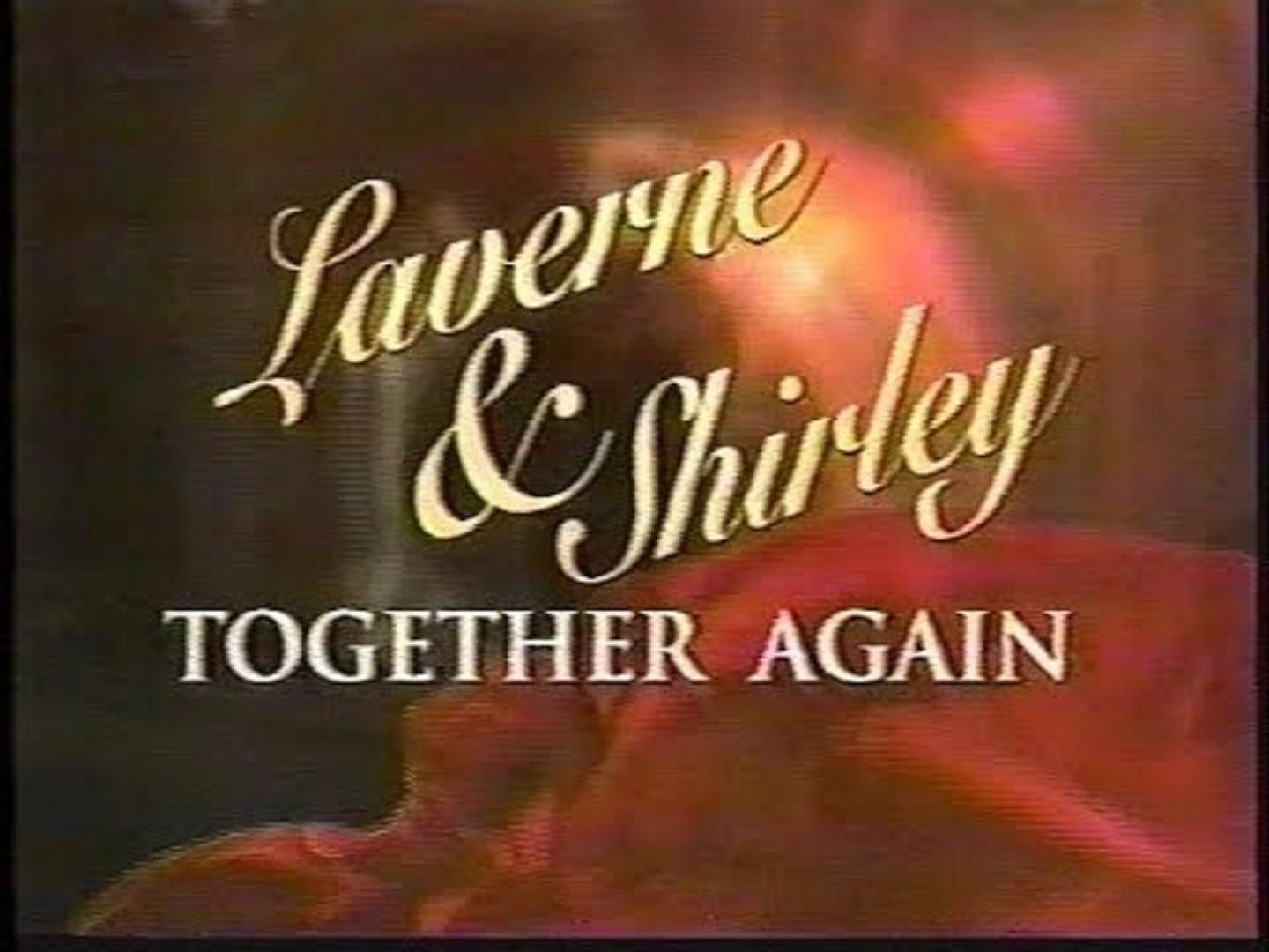 Entertainment Tonight Presents: Laverne and Shirley Together Again