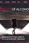 16 Years of Alcohol