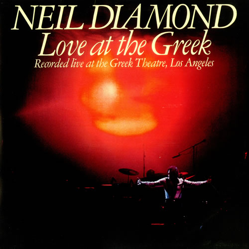 Neil Diamond: Love at the Greek