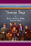 Strange Days at Blake Holsey High