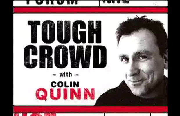 Tough Crowd with Colin Quinn