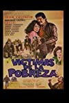 Victimas de la pobreza