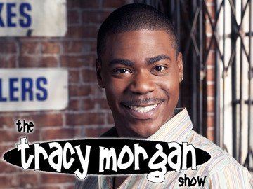 The Tracy Morgan Show