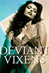 Deviant Vixens I