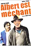 Albert est méchant