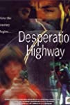 Desperation Highway