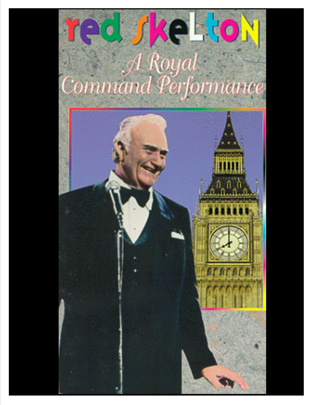 Red Skelton: A Royal Command Performance