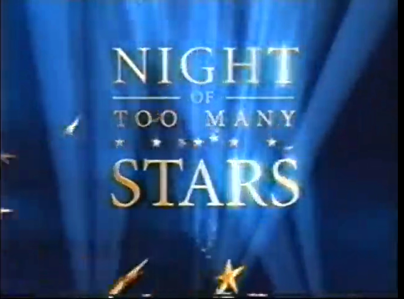 Night of Too Many Stars