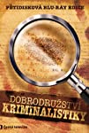 Dobrodruzství kriminalistiky