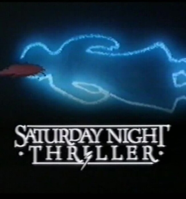 Saturday Night Thriller
