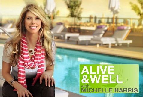 Alive & Well with Michelle Harris