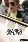 Bearing Witness