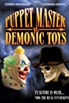 Puppet Master vs Demonic Toys