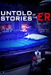 Untold Stories of the ER