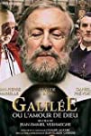 Galilée ou L'amour de Dieu