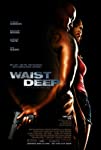 Waist Deep