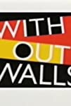 Without Walls