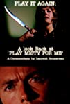 Play It Again: A Look Back at 'Play Misty for Me'