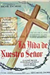 La vida de nuestro señor Jesucristo