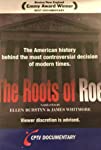 The Roots of Roe