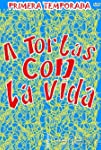 A tortas con la vida