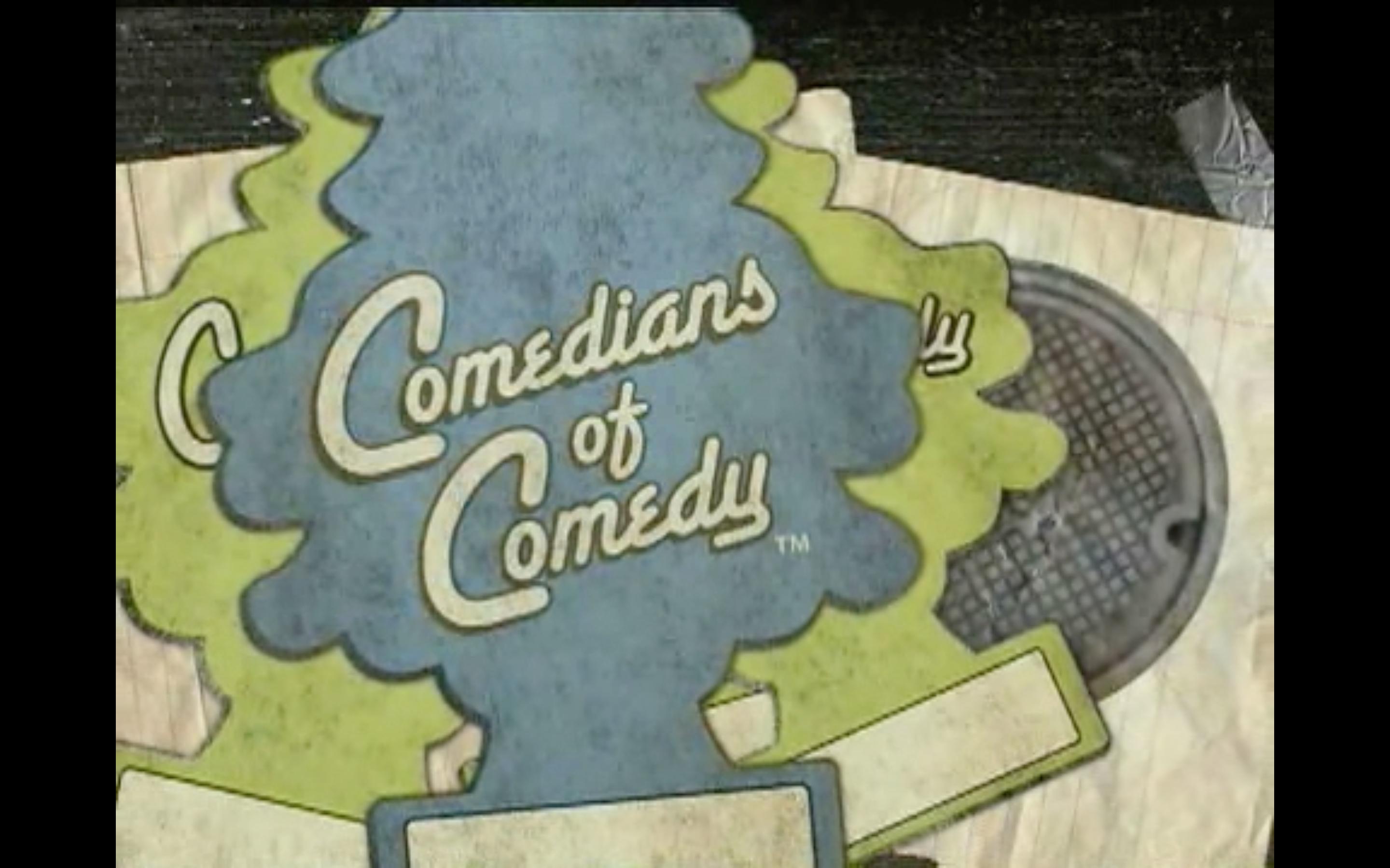 The Comedians of Comedy