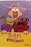 Sam and Friends