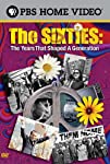 The Sixties: The Years That Shaped a Generation