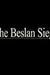 The Beslan Siege
