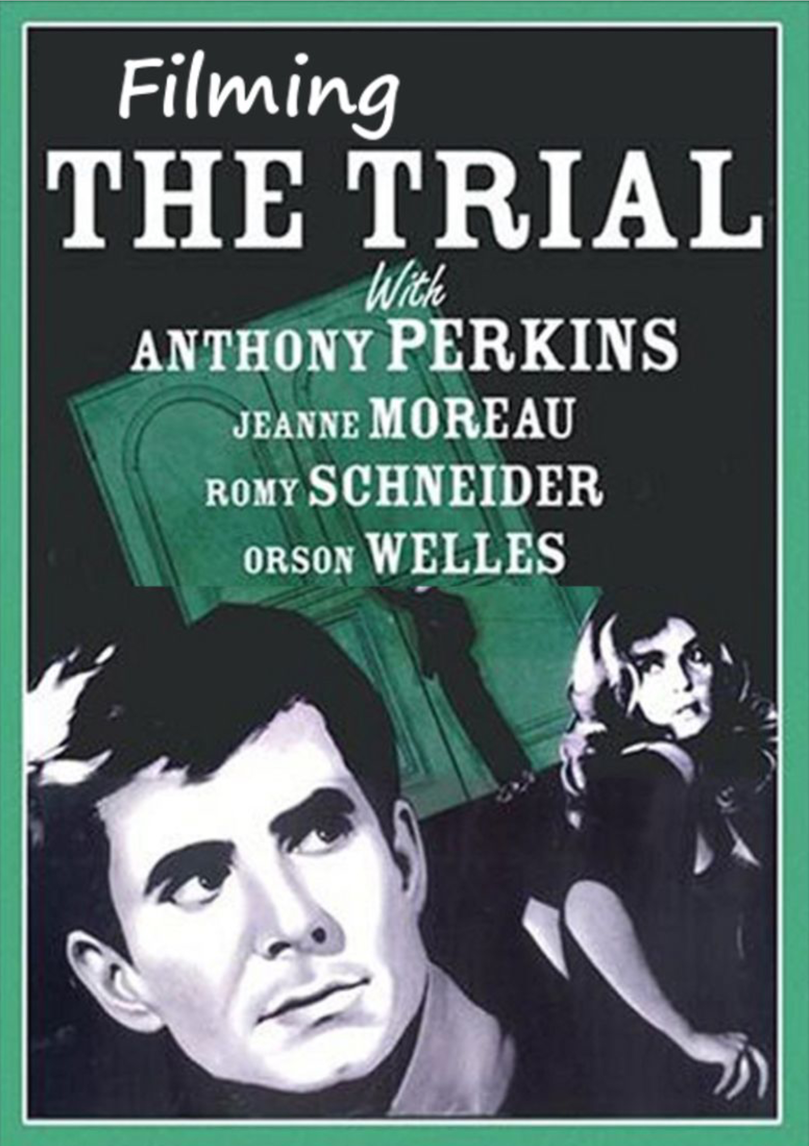 Filming 'the Trial'