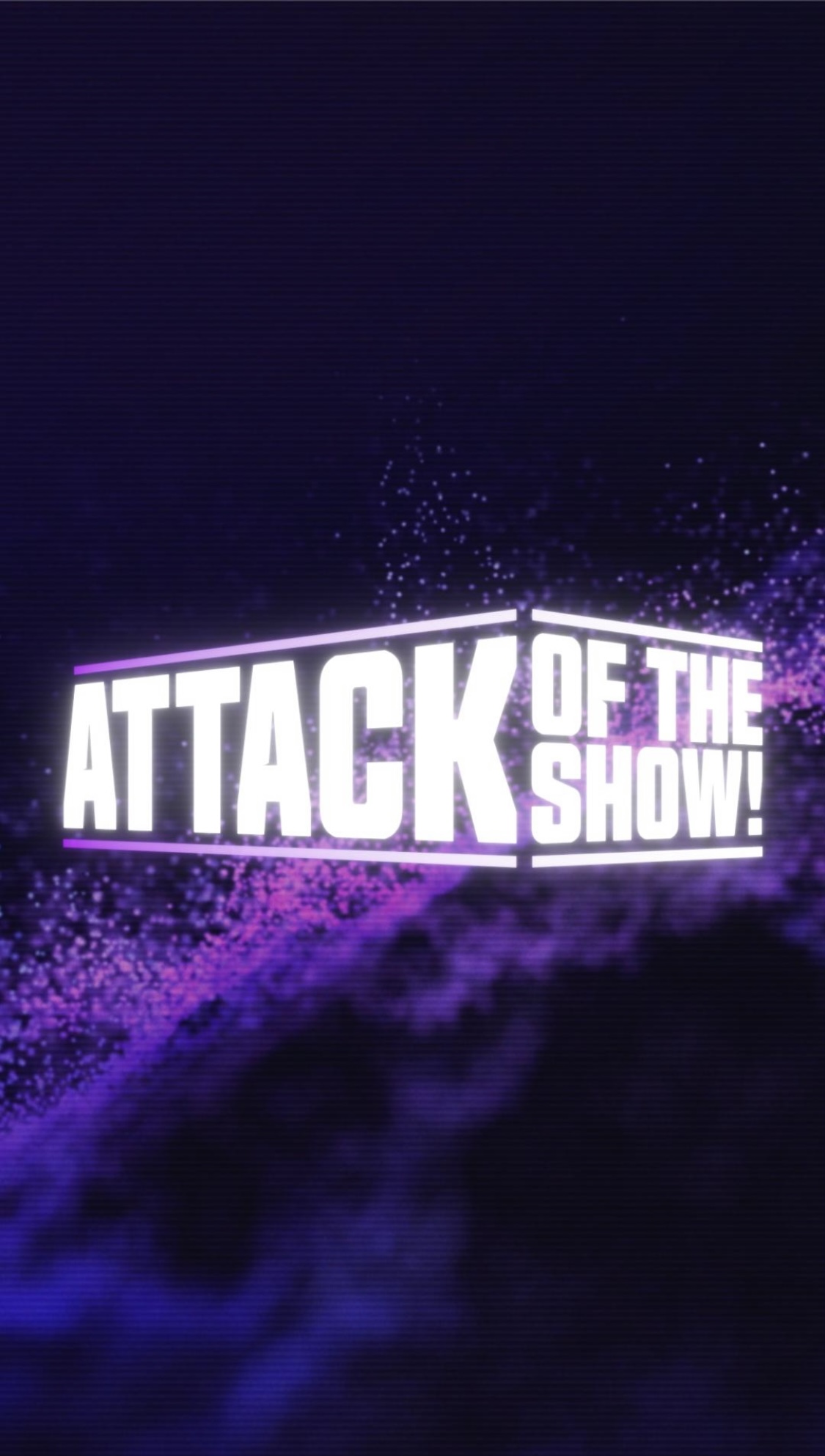 Attack of the Show!