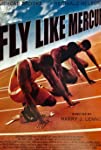 Fly Like Mercury