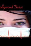 Secrets of a Hollywood Nurse